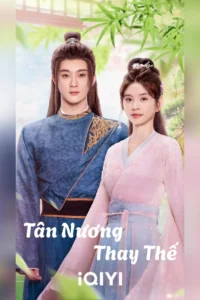 Tân Nương Thay Thế
